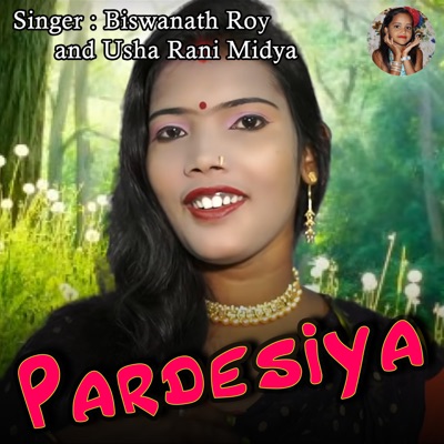 Pardesiya - Single
