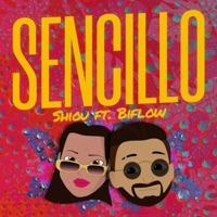 Sencillo (feat. Biflow) - Single - Shiou