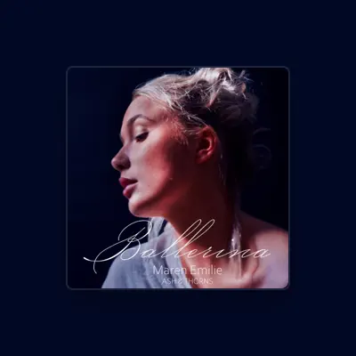 Listen to Maren Emilie, watch music videos, read bio, see tour dates & more!
