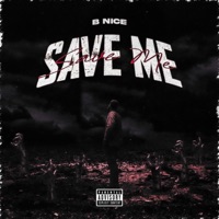 Save Me - Single - B-nice