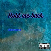 Hold Me Back - Single - Soprunna
