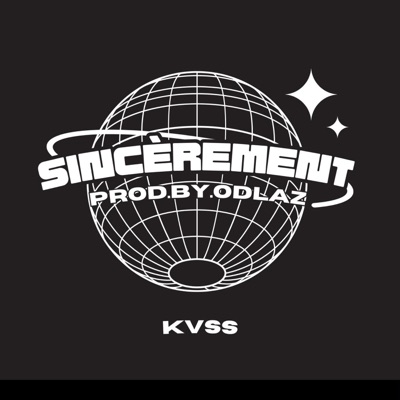 Kvss - Sincèrement (prod by Odlaz) - Single