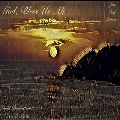 God Bless Us All