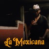 La Mexicana - Single