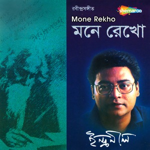 Mone Rekho - Indranil Sen