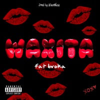 Waxita - Single - Fat Broka & Wazo