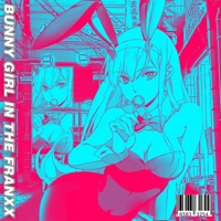 Bunny Girl in the Franxx (feat. Lil Boom) - Single - YungLex