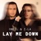 Lay Me Down - ONEIL & i-La lyrics