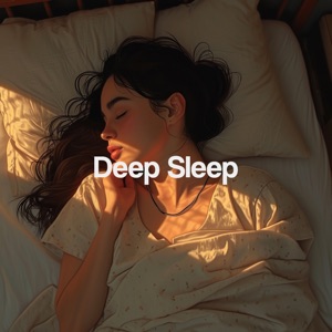 Deep Sleep