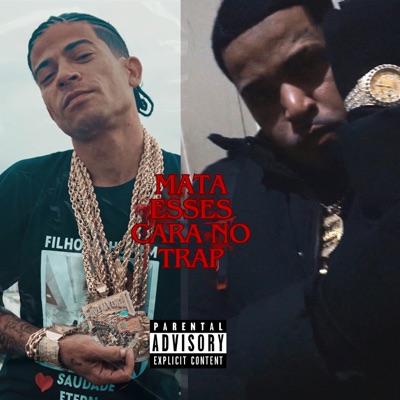 Mata Esses Cara no Trap - Single