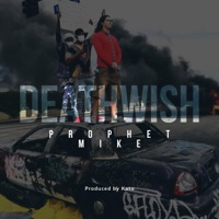 Deathwish - Single - Prophet Mike