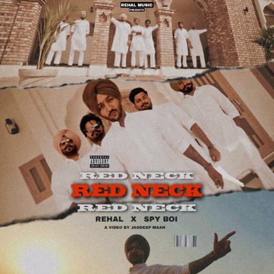 Red Neck (Umar) Rehal (feat. Classic Singh & Spy Boi) - Single