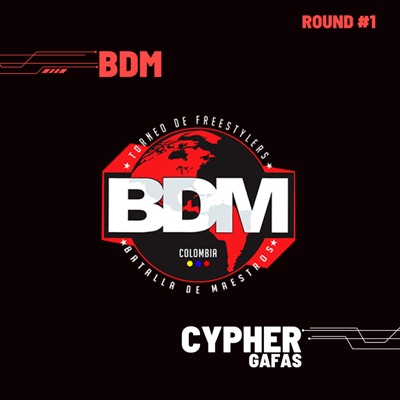 Gafas - Cypher Bdm Colombia - Round 1 (feat. Gafas) - Single