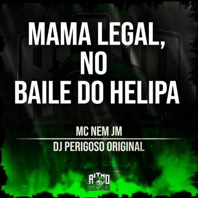 Mama Legal, no Baile do Helipa - Single