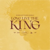 Long Live The King (Deluxe / Live) artwork