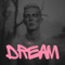 Dream - Leezytown lyrics
