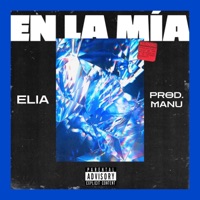 EN LA MÍA - Single - Elia