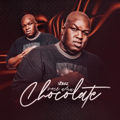 Você ama chocolate - Single