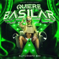 Quiere Basilar - Single - El Filosofo 503