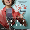 The Radio Hour - Victoria Purman