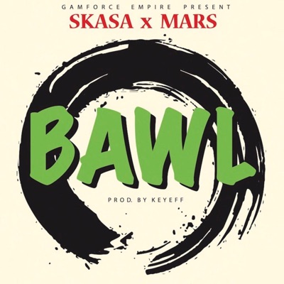 Bawl (feat. Mars & keyeff studio) - Single
