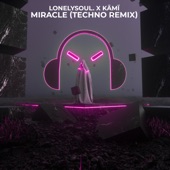 Miracle - Techno Remix artwork