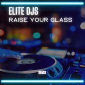 Raise Your Glass (Remix) artwork
