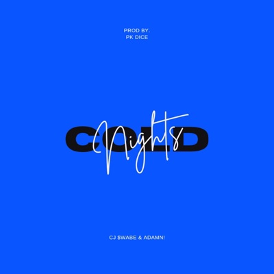 Cold Nights (feat. Adamn!) - Single