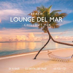 Beach Lounge Del Mar Chillout Mix