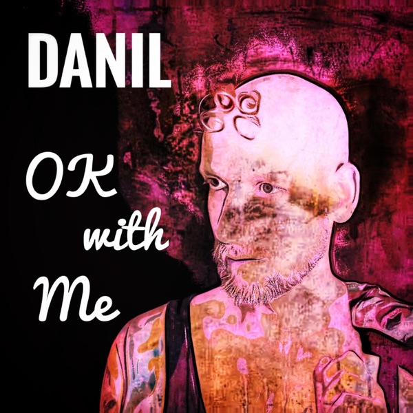 iTunes Artwork for 'Ok With Me - EP (by Danil)'