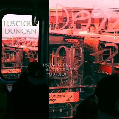 Listen To This and Do Drugs You Idiot