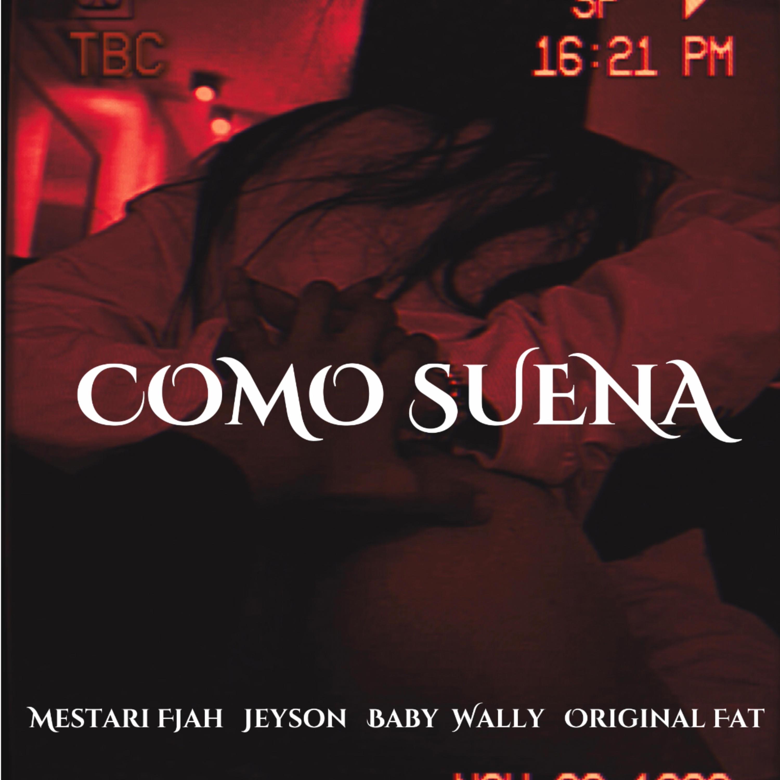 Mestari Fjah Chica Fresa Como Suena (feat. Jeyson, Baby Wally & Original  Fat)