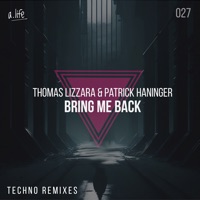 Bring Me Back (feat. Patrick Haninger) - Single - Thomas Lizzara