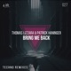 Bring Me Back feat Patrick Haninger Single