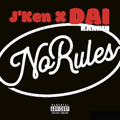 No Rules (feat. Dai Rankin) - Single