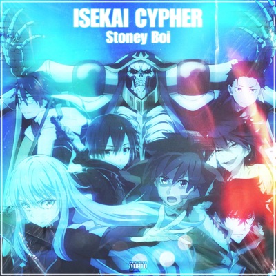 Isekai Cypher (feat. NextLevel, YellowbladeMusic, Genichris, Rhyce Records, TheWutanGGuy, It's Wolf & R-Zeta) - Single