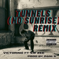 Tunnels (No Sunrise) (feat. SW Zee) [Remix] [Remix] - Single - Victorino