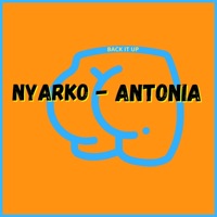Antonia (Back it up) - Single - Nyarko