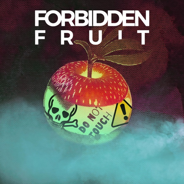 Forbidden Fruit