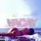 Vacay (feat. Kamo Mphela) artwork