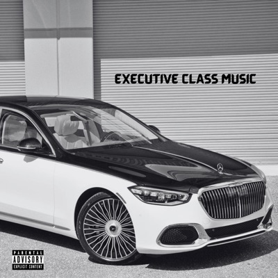 EXECUTIVE CLASS MUSIC