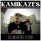 Kamikazes - ELEMENTAL FLOW lyrics