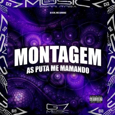 Montagem as Puta Me Mamando - Single
