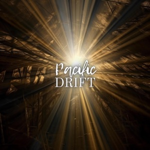 Pacific Drift - EP