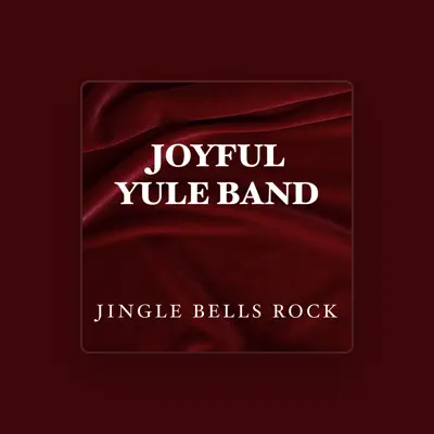 Listen to Joyful Yule Band, watch music videos, read bio, see tour dates & more!