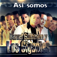 Así Somos - Daniel Calderón & Los Gigantes del Vallenato