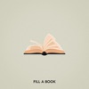 Fill A Book - Single