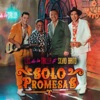 SOLO PROMESAS (feat. SILVIO BRITO) - Single