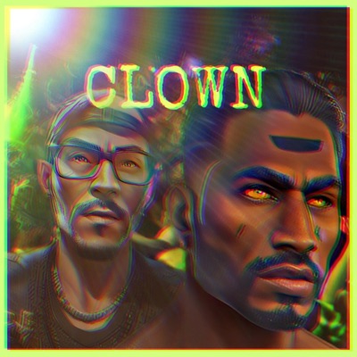 CLOWN (feat. Tha Phenom) - Single