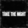 Take the Night (feat. Hunter Love) - Single